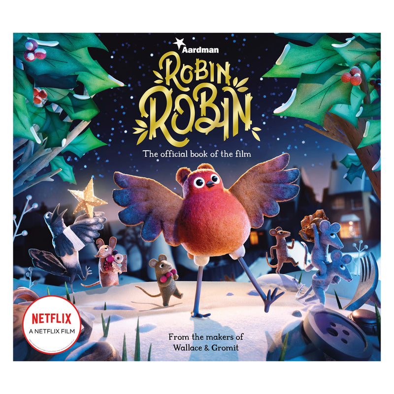 Robin Robin: The Official Book of The Film - Aurora World LTD